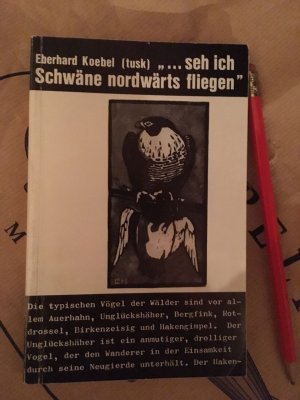 ... seh ich Schwäne nordwärts fliegen"., Hrsgg. u. mit einem biogr. Anhang von Erich Meier.