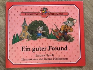 Christopher Kirchenmaus - Ein guter Freund