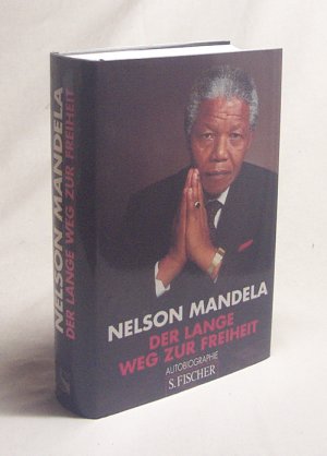 gebrauchtes Buch – Nelson Mandela – Der lange Weg zur Freiheit : Autobiographie / Nelson Mandela. Dt. von Günter Panske