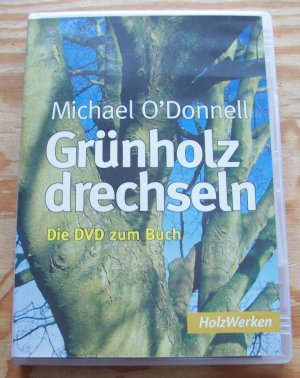 gebrauchter Film – Cullen O'Donnell – Grünholz drechseln. Die DVD zum Buch. HolzWerken