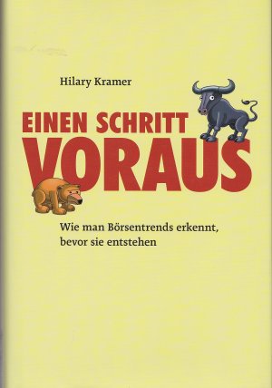 gebrauchtes Buch – Hilary Kramer – Einen Schritt voraus - Wie man Börsentrends erkennt, bevor sie entstehen