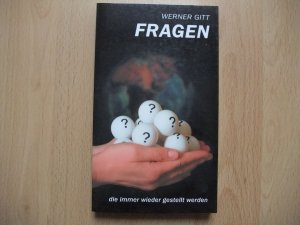 gebrauchtes Buch – Werner Gitt – Fragen, die immer wieder gestellt werden