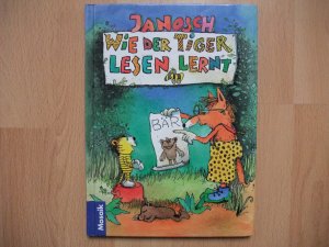 Wie der Tiger lesen lernt