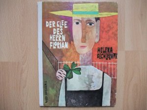 gebrauchtes Buch – Helena Bechlerowa – Der Klee des Herrn Florian