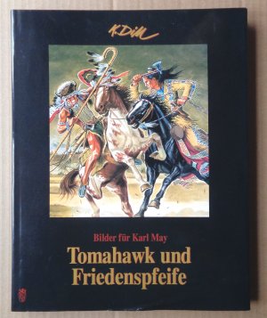 gebrauchtes Buch – Klaus Dill – Tomahawk und Friedenspfeife