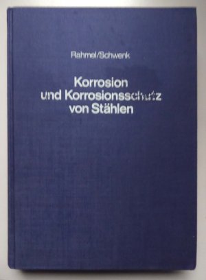 Korrosion und Korrosionsschutz von Stählen