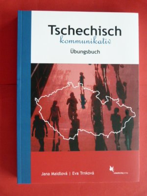 gebrauchtes Buch – Maidlová, Jana; Trnková, Eva – Tschechisch kommunikativ - Übungsbuch