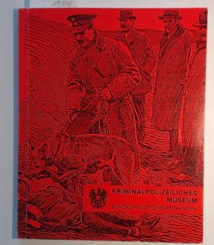 Kriminalpolizeiliches Museum Bundespolizeidirektion Wien