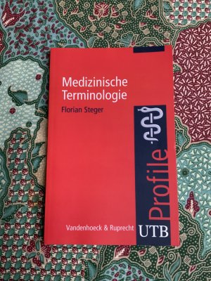 gebrauchtes Buch – Florian Steger – Medizinische Terminologie