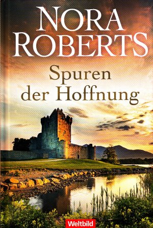 gebrauchtes Buch – Nora Roberts – Spuren der Hoffnung (1. Teil der Irland - Trilogie)