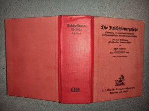 DIE REICHSSTEUERGESETZE - SAMMLUNG DER WICHTIGSTEN STEUERGESETZE NEBST DEN EINSCHLÄGIGEN DURCHFÜHRUNGSVORSCHRIFTEN 1943!!!!!!!!!!!!!!!!!!