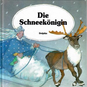 gebrauchtes Buch – Andersen, Hans Ch – Die Schneekönigin