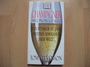 Champagner, Sekt, Prosecco & Co