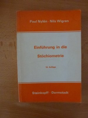 gebrauchtes Buch – Nylen, P.; Wigren – Einführung in die Stöchiometrie