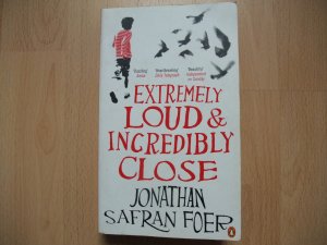 gebrauchtes Buch – Jonathan Safran Foer – Extremely loud & incredibly close