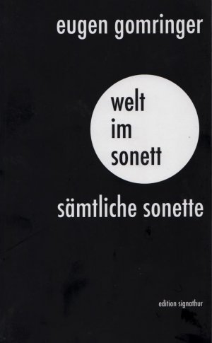 gebrauchtes Buch – Eugen Gomringer – welt im sonett - sämtliche sonette von eugen gomringer