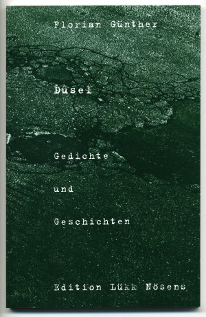 Dusel - Gedichte und Geschichten