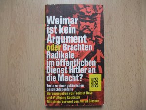 Weimar ist kein Argument oder Brachten Radikale im öffentlichen Dienst Hitler an die Macht?