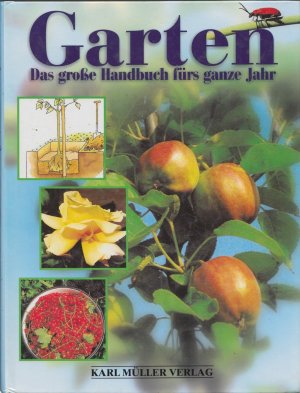 gebrauchtes Buch – Nordhuis, Klaas T – Garten - Das grosse Handbuch fürs ganze Jahr