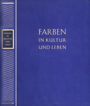 antiquarisches Buch – Hans Kramer und Otto Matschoss – Farben in Kultur und Leben (Großband)