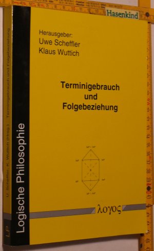 Terminigebrauch und Folgebeziehung