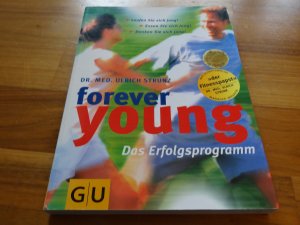 gebrauchtes Buch – Ulrich Strunz – Forever young. Das Erfolgsprogramm