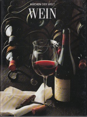 Küchen der Welt.  WEIN  -  neuwertig