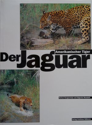 Der Jaguar - Amerikanischer Tiger