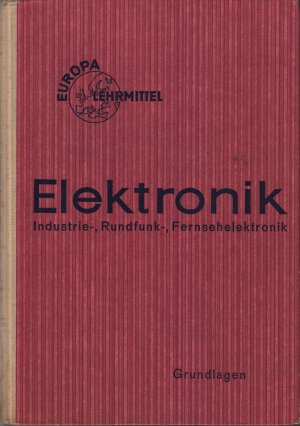 Elektronik - Industrie - Rundfunk - Fernsehelektronik -