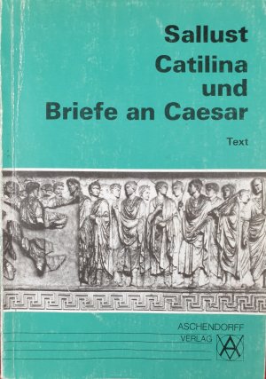 Catilina und Briefe an Caesar