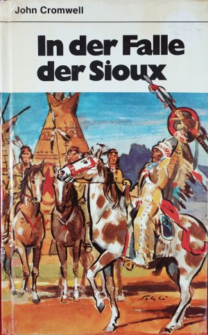 gebrauchtes Buch – John Cromwell – In der Falle der Sioux