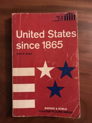 gebrauchtes Buch – Krout, John A – United States Since 1865