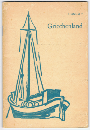 Griechenland. Signum 7. Schrift der evangelischen Jungenschaft - excursion 55.