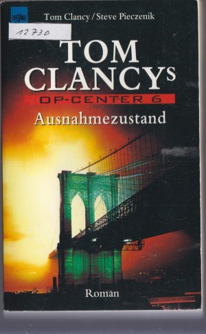 gebrauchtes Buch – Clancy, Tom; Pieczenik – Tom Clancys OP-Center / Ausnahmezustand