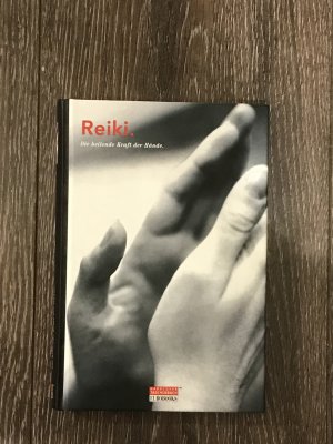 Reiki- Die heilende Kraft der Hände