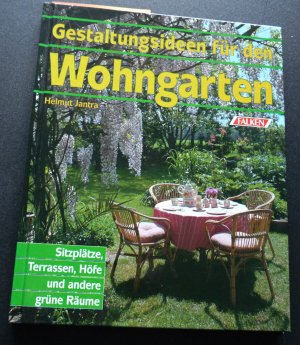 Gestaltungsideen für den Wohngarten