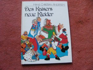 gebrauchtes Buch – Hans Christian Andersen – Des Kaisers neue Kleider