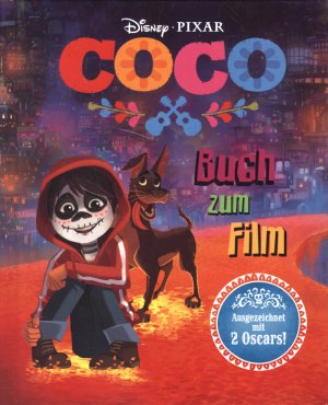 Coco - Buch zum Film. Disney-Pixar