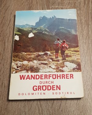 Wanderführer durch Gröden Dolomiten Südtirol