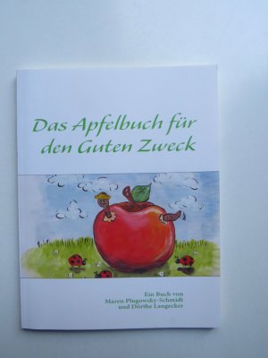 Das Apfelbuch für den Guten Zweck  (Rezepte)