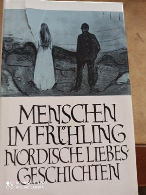 gebrauchtes Buch – Menschen im Frühling-. Nordische Liebesgeschichten