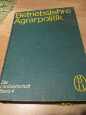 antiquarisches Buch – Betriebslehre Agrarpolitik Lehrbuch Die Landwirtschaft Teil 4