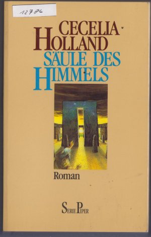 gebrauchtes Buch – Cecilia Holland – Säule des Himmels