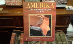 gebrauchtes Buch – Carol Bittig Lutyk – AMERIKA - Die Naturlandschaften der USA. National Geographic Society.