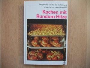 Kochen mit Rundum-Hitze