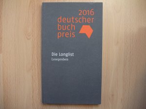 gebrauchtes Buch – 2016 deutscher Buchpreis - Die Longlist Leseproben