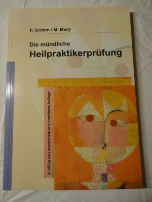 gebrauchtes Buch – Grimm, P / Mery, M – Die mündliche Heilpraktikerprüfung