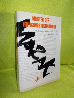 Meister der Fertigungstechnologie. Die 70jährige Geschichte von MAZAK