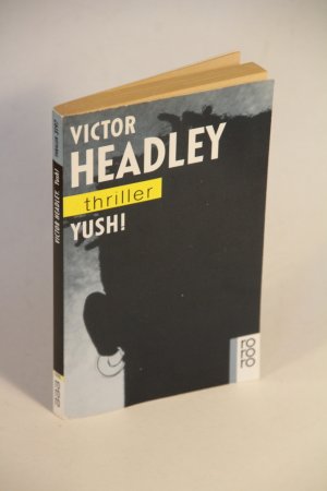 gebrauchtes Buch – Victor Headley – YUSH!