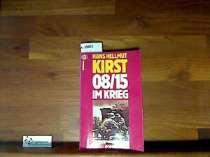 gebrauchtes Buch – Kirst, Hans Hellmut – 08/15 im Krieg